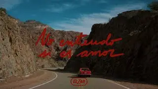 El Zar - No Entiendo Si Es Amor (Visualizer)