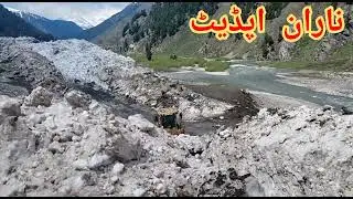 Naran Today 05 May 2023 | Naran Road latest updates | Naran Glacier | Naran kaghan News Today |