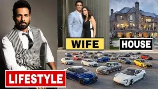 Sonu Sood  Lifestyle 2022, Biography, Income, House , Car , Age, Career, Family, Wife  and Net Worth