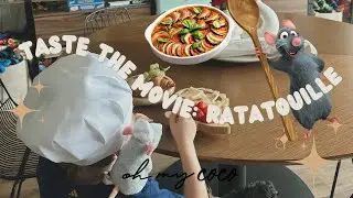 Taste the Movie: Ratatouille 🍷🐭✨ | Recreating the food from the film 🍞🧄🍅