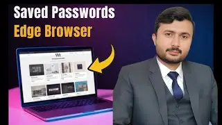 How to check all saved passwords in Microsoft edge browser only just in 5 minutes?