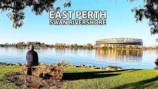 Walking Tour: EAST PERTH in Perth, Australia (Rivershore and Residential Street)