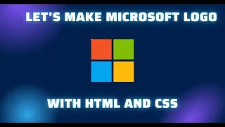 How to Make Microsoft Logo with HTML and CSS