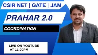 PRAHAR 2.0| CSIR - NET /JRF | GATE | JUNE 2024 | COORDINATION | CHEMISTRY FOR YOU| SAHENDRA SIR