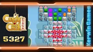 Candy Crush Saga Level 5327 - No Boosters