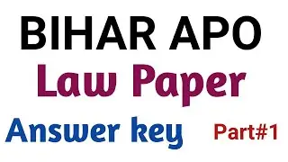 Bihar Apo answer key law paper part 1