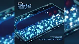 CINEMA 4D PROJECT BASED COURSE 2.0 | সিনেমা ৪ডি বাংলা কোর্স