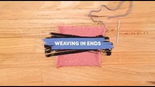 Finishing - Weaving In