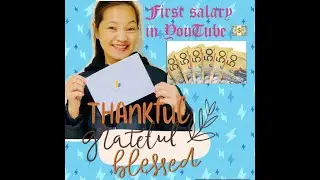 First Salary and My monetised Journey #mustwatchvideo#tips#patience#unangsahod#worthplayingvids