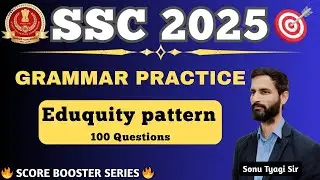 English 50/50 - SSC 2025 || Grammar Practice || Eduquity Pattern || 100 questions