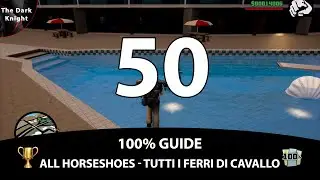 GTA San Andreas Definitive Edition: 100% Guide - All horseshoes (Tutti i ferri di cavallo)