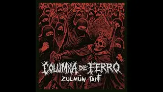 Columna De Ferro / ZulmünTahtı