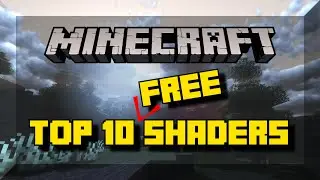 Top 10 FREE Shaders For Minecraft 1.16