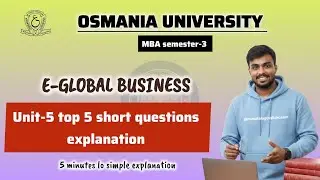 OU MBA Sem-3: Top 5 Unit-5 E-Global business short Questions & Exam Prep @santhoshbachuwar2987