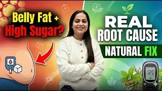 Belly Fat & High Blood Sugar ka REAL Root Cause | Natural Fix &ndash; StayHealthyWithKamal