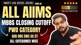 All AIIMS MBBS Cutoff | PwD Category | All Category Wise Gen Ews Obc St Sc PwBD | Part-1 | SVP #Neet