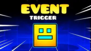 How To Use The Event Trigger In Geometry Dash 2.2!