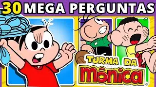 🐇🍉 TURMA DA MÔNICA | 30 MEGA PERGUNTAS | Somente quem é fã vai acertar TUDO!!! | #quiz #buuquiz