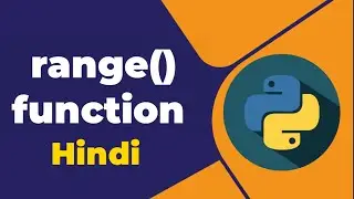 range () function in python [Hindi]