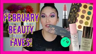 February Skincare & Makeup Favorites 2020