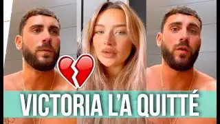ILLAN AU PLUS MAL, VICTORIA L'A QUITT&Eacute; D&Eacute;FINITIVEMENT ! IL EXPLIQUE TOUT... 💔😓 (LMVSMONDE5)