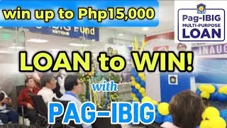 ✅LOAN to WIN sa PAG-IBIG FUND up to 15,000