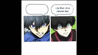 Lmao #anime #edit #bluelock #isagiyoichi