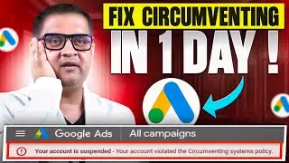Google Ads Account Suspended for Circumventing Systems Policy ? Fix It Fast (2026 Guide)