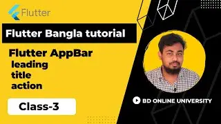 Flutter AppBar Bangla Tutorial ,Class 3