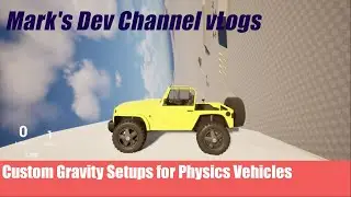 vlog Ep2: Simulation Custom Gravity Setups of Physics Bodies in Unreal Engine