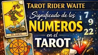 Tarot Rider Waite: Significado de los Números en el Tarot