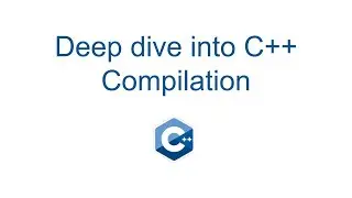 How C/C++ compiler works (C++ Compilation)