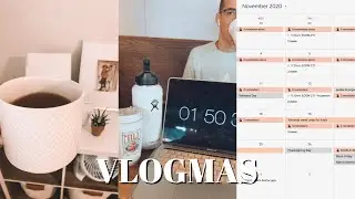 VLOGMAS: studying for finals, google calendar, canvas customization