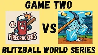 Backyard Legends World Series Game two- Firecrackers vs Ice Breakers