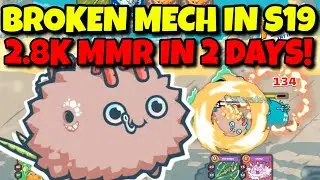 NEW META TEAM AXIE INFINITY - Season 19 - Broken Meta Build 2800+ MMR | Mech Aqua Plant | STRATEGY