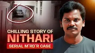 Nithari Case Proves Why Justice System is JOKE in India | Nithari Case Complete Documentary