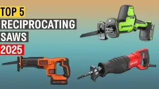 Top 5 Best Reciprocating Saws 2025 🔧 | Ultimate Review & Buying Guide