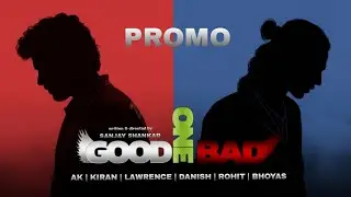 GOOD ONE BAD a short film | PROMO | JK production | SDC present | written & directed SANJAY SHANKAR 