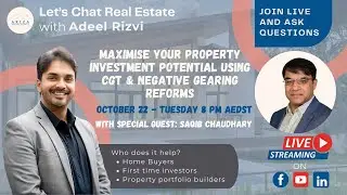 Maximise your property investment potential using CGT & negative gearing reforms.