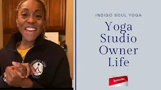 Studio Vlog: Yoga Studio Owner Life
