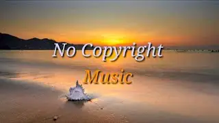 Background Music Mp3 Download | No Copyright Music | Free Music New,