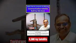 🇮🇳 ISRO is set to launch a 6,500 kg communication satellite