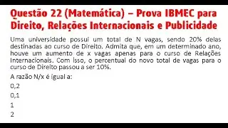 Quest&atilde;o 22 Matem&aacute;tica IBMEC resolvida