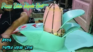 Proses Pembuatan Kepala Berit ||Reog Dangdut Putra Vikar Jaya