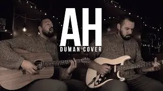 Levent Batu - Ah (Duman Cover)