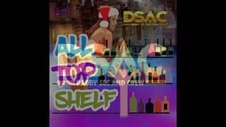 Daddy 2sec - All Top Shelf