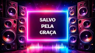 Salvo pela Graça