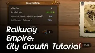 Railway Empire: City Growth Tutorial