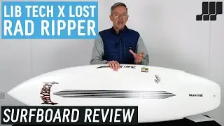 Обзор доски для серфинга Lib Tech x Lost Rad Ripper