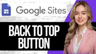 Как добавить кнопку &laquo;Вверх&raquo; на Google Сайтах